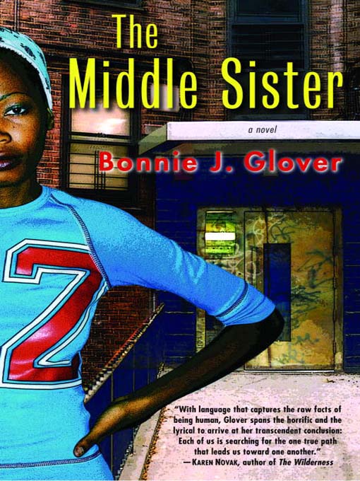 Title details for The Middle Sister by Bonnie Glover - Available